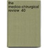 The Medico-Chirurgical Review  40