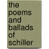 The Poems And Ballads Of Schiller