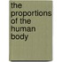 The Proportions of the Human Body