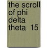 The Scroll Of Phi Delta Theta  15 door Phi Delta Theta Fraternity