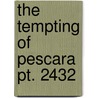 The Tempting Of Pescara  Pt. 2432 door Conrad Ferdinand Meyer