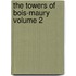 The Towers of Bois-Maury Volume 2
