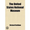 The United States National Museum by Richard Rathbun