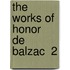 The Works Of Honor   De Balzac  2