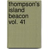 Thompson's Island Beacon  Vol. 41 door Boston Farm and Thompson'S. Island