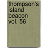 Thompson's Island Beacon  Vol. 56 door Boston. Farm And Thompson'S. Island