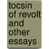 Tocsin Of Revolt And Other Essays