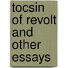 Tocsin Of Revolt And Other Essays by Brander Matthews