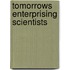 Tomorrows Enterprising Scientists