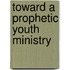 Toward a Prophetic Youth Ministry