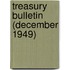 Treasury Bulletin (December 1949)