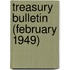 Treasury Bulletin (February 1949)