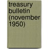 Treasury Bulletin (November 1950) by United States. Dept. of the Treasury