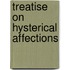 Treatise On Hysterical Affections