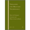 Trillions For Military Technology door John A. Alic
