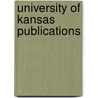 University Of Kansas Publications door University of Kansas