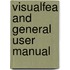 Visualfea And General User Manual