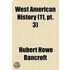West American History (11, Pt. 3)