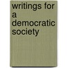 Writings For A Democratic Society door Tom Hayden