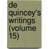 de Quincey's Writings (Volume 15)
