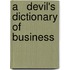 A   Devil's Dictionary of Business