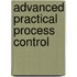 Advanced Practical Process Control