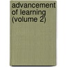 Advancement of Learning (Volume 2) door Francis Guy Selby