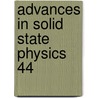 Advances In Solid State Physics 44 by B. Kramer