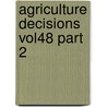 Agriculture Decisions Vol48 Part 2 door U.S. Department Of Agriculture