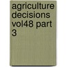 Agriculture Decisions Vol48 Part 3 door U.S. department Agriculture
