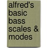 Alfred's Basic Bass Scales & Modes by Steve Hall