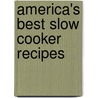 America's Best Slow Cooker Recipes by Donna Marie Pye