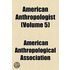 American Anthropologist (Volume 4)