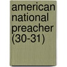 American National Preacher (30-31) by General Books