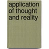 Application Of Thought And Reality door Doug Eiderzen