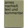 Arnes Nachlaß. Text und Kommentar by Siegfried Lenz