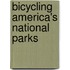Bicycling America's National Parks