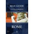 Blue Guide Literary Companion Rome