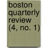 Boston Quarterly Review (4, No. 1)