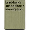 Braddock's Expedition; A Monograph door Books Group