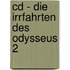 Cd - Die Irrfahrten Des Odysseus 2