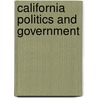 California Politics and Government by Terry Christensen