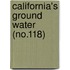 California's Ground Water (No.118)