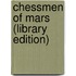 Chessmen of Mars (Library Edition)