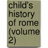 Child's History of Rome (Volume 2)