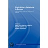 Civil-Military Relations In Europe by Hans Born