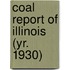 Coal Report of Illinois (Yr. 1930)