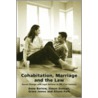 Cohabitation, Marriage and the Law door Grace James