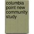 Columbia Point New Community Study