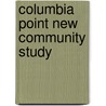 Columbia Point New Community Study door White-Bison And Company